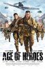 Эпоха героев / Age of Heroes (2011)