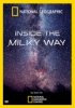 В глубинах Млечного Пути / Inside the Milky Way (2010)