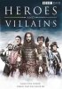 BBC: Великие воины / Heroes and Villains (2007)