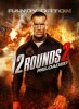 12 раундов: Перезагрузка / 12 Rounds: Reloaded (2013)