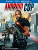 Андроид-полицейский / Android Cop (2014)