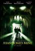Заброшенная шахта / Abandoned Mine (2013)