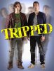 Глюконавты (Трипующие) / Tripped (1 сезон) (2015)