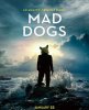 Бешеные псы / Mad Dogs (1 сезон) (2016)