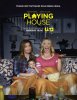 Дом игр (Игра в дом) / Playing House (2014-...)