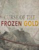 Discovery. Проклятие ледяного золота / Curse of the Frozen Gold (2016)