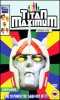 Титан Максимум / Titan Maximum (2009)