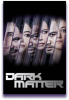 Тёмная материя / Dark Matter (2 сезон) (2016)