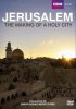 BBC. Иерусалим. История священного города / Jerusalem. The Making of a Holy City (2011)