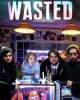 Торчки / Wasted (2016)