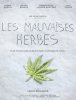 Плохие семена / Les mauvaises herbes (2016)