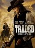 Обмен / Traded (2016)