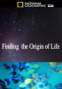 National Geographic. С точки зрения науки. Тайна возникновения жизни / Naked Science. Finding the Origin of Life (2010)