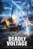 Смертельное напряжение / Deadly Voltage (2016)