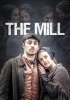 Фабрика / The Mill (2013-...)