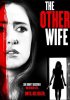 Еще одна жена / The Other Wife (2016)