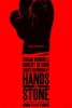 Каменные кулаки / Hands of Stone (2016)