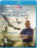 Покорение неба 3D с Дэвидом Аттенборо / Conquest of the Skies 3D (2014)