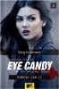 Приманка / Eye Candy (2015)