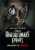 Лемони Сникет: 33 несчастья / A Series of Unfortunate Events (2017-...)