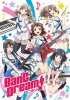 Шальная мечта! / Bang Dream! (1-3 сезон) (2017-2020)