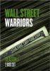 Воины Уолл Стрит / Wall Street Warriors (2006-...)