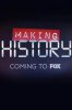 Творя историю / Making History (2017)