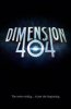 Измерение 404 / Dimension 404 (2017)