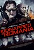 Похищение в Румынии / Kidnapped in Romania (2016)