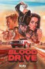 Кровавая гонка / Blood Drive (2017)