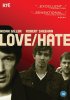 Любовь (Ненависть) / Love (Hate) (2010-2014)