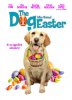 Собака, спасшая Пасху / The Dog Who Saved Easter (2014)