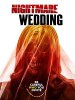 Свадебный ужас / Nightmare Wedding (2016)