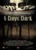 6 дней темноты / 6 Days Dark (2014)