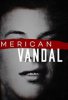 Американский вандал / American Vandal (2017)