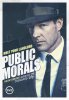 Общественная мораль / Public Morals (2015)