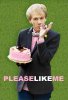 Полюби меня / Please Like Me (2013-2016)