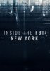 Работа ФБР в Нью-Йорке: Взгляд изнутри / Inside the FBI: New York (2017)