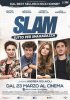 Все ради девушки / Slam: Tutto per una ragazza (2016)