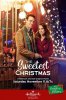 Самое сладкое Рождество / The Sweetest Christmas (2017)