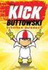 Сорвиголова Кик Бутовски / Kick Buttowski: Suburban Daredevil (2010-2012)
