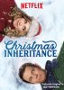 Рождественское наследие / Christmas Inheritance (2017)