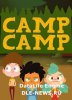 Лагерь лагерь / Camp Camp (2016)