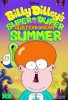 Супер-дупер подземное лето Билли Дилли / Billy Dilley's Super-Duper Subterranean Summer (2017)