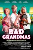 Плохие бабульки / Bad Grandmas (2017)