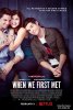 Когда мы познакомились / When We First Met (2018)