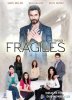 Хрупкость / Frágiles (2012)