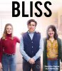 Блаженство / Bliss (2018)