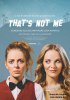 Это не я / That's Not Me (2017)               