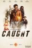 Западня / Caught (2018)